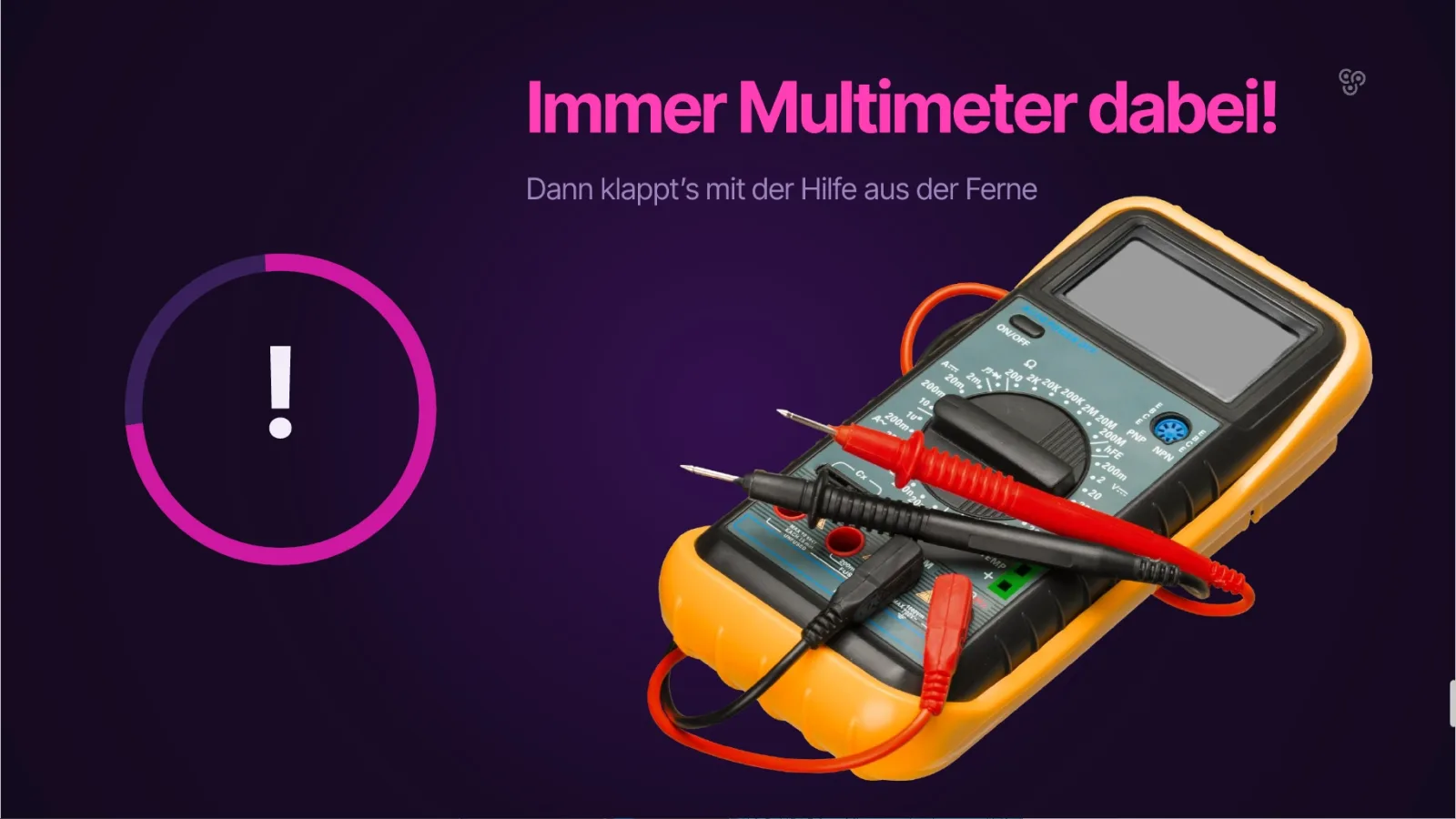 „Immer Multimeter dabei!" — dann klappt auch die Hilfe aus der Ferne